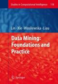 Lin / Xie / Wasilewska |  Data Mining: Foundations and Practice | Buch |  Sack Fachmedien