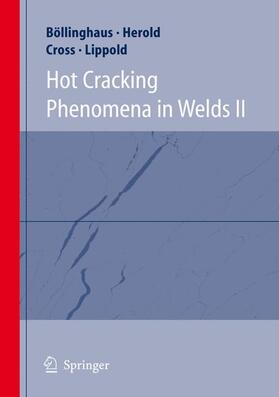 Böllinghaus / Lippold / Herold | Hot Cracking Phenomena in Welds II | Buch | sack.de