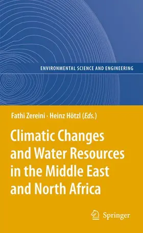 Hötzl / Zereini |  Climatic Changes and Water Resources in the Middle East and North Africa | Buch |  Sack Fachmedien