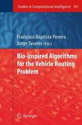Tavares / Pereira |  Bio-inspired Algorithms for the Vehicle Routing Problem | Buch |  Sack Fachmedien
