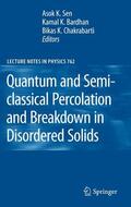 Sen / Chakrabarti / Bardhan |  Quantum and Semi-classical Percolation and Breakdown in Disordered Solids | Buch |  Sack Fachmedien