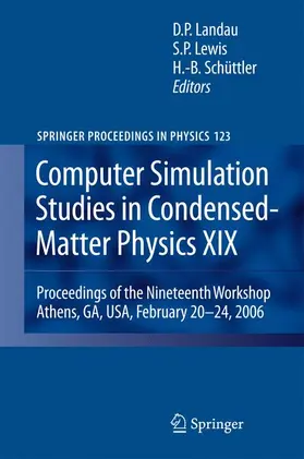 Landau / Schüttler / Lewis |  Computer Simulation Studies in Condensed-Matter Physics XIX | Buch |  Sack Fachmedien