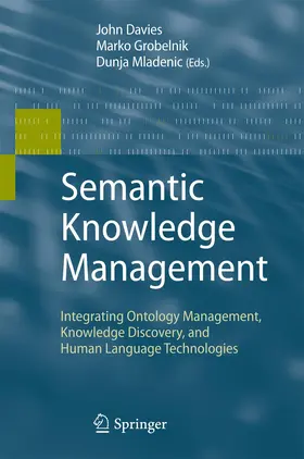 Davies / Grobelnik / Mladenic | Semantic Knowledge Management | Buch | 978-3-642-10028-4 | www.sack.de
