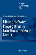 Deschamps / Leger |  Ultrasonic Wave Propagation in Non Homogeneous Media | Buch |  Sack Fachmedien