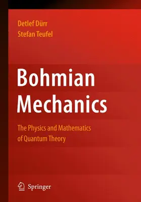 Teufel / Dürr |  Bohmian Mechanics | Buch |  Sack Fachmedien
