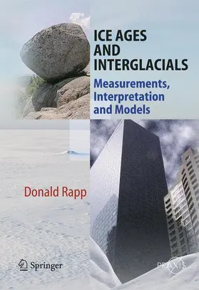 Rapp |  Ice Ages and Interglacials | Buch |  Sack Fachmedien