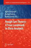 Abraham / Bello / Falcón |  Rough Set Theory: A True Landmark in Data Analysis | Buch |  Sack Fachmedien