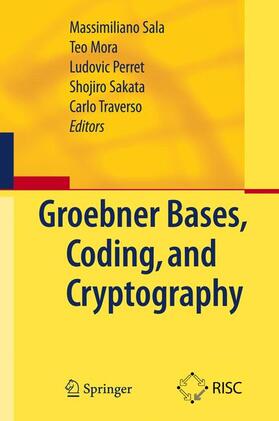 Sala / Mora / Traverso | Gröbner Bases, Coding, and Cryptography | Buch | 978-3-642-10100-7 | sack.de