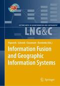 Popovich / Korolenko / Schrenk |  Information Fusion and Geographic Information Systems | Buch |  Sack Fachmedien