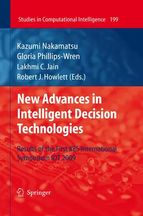 Phillips-Wren | New Advances in Intelligent Decision Technologies | Buch | 978-3-642-10160-1 | www.sack.de