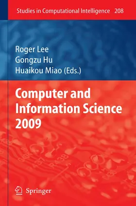 Lee / Hu / Miao |  Computer and Information Science 2009 | Buch |  Sack Fachmedien