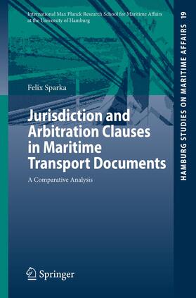 Sparka | Jurisdiction and Arbitration Clauses in Maritime Transport Documents | Buch | 978-3-642-10221-9 | sack.de