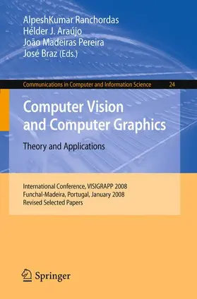 Ranchordas / Braz / Araújo |  Computer Vision and Computer Graphics - Theory and Applications | Buch |  Sack Fachmedien