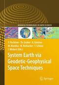 Flechtner / Gruber / Güntner |  System Earth via Geodetic-Geophysical Space Techniques | Buch |  Sack Fachmedien