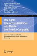 Tavangarian / Kirste / Versick |  Intelligent Interactive Assistance and Mobile Multimedia Computing | Buch |  Sack Fachmedien