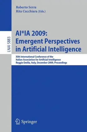 Cucchiara / Serra |  AI*IA 2009: Emergent Perspectives in Artificial Intelligence | Buch |  Sack Fachmedien