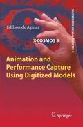 de Aguiar |  Aguiar, E: Animation and Performance Capture Using Digitized | Buch |  Sack Fachmedien
