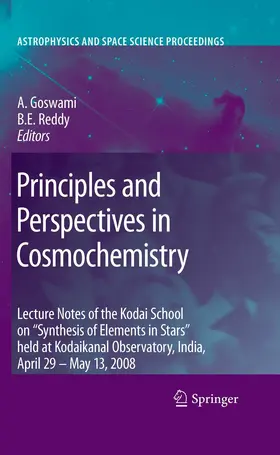 Goswami / Reddy | Principles and Perspectives in Cosmochemistry | E-Book | sack.de