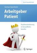 Quernheim |  Arbeitgeber Patient - Kundenorientierung in Gesundheitsberufen | Buch |  Sack Fachmedien