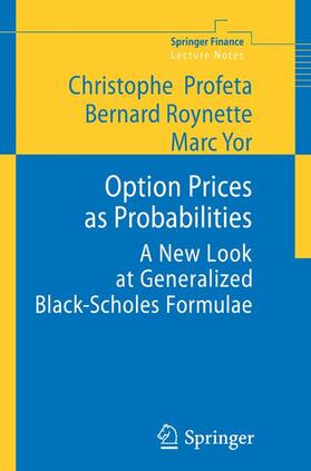 Profeta / Yor / Roynette | Option Prices as Probabilities | Buch | 978-3-642-10394-0 | sack.de