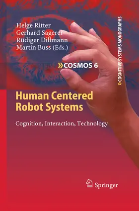 Ritter / Sagerer / Dillmann |  Human Centered Robot Systems | eBook | Sack Fachmedien