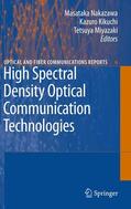 Nakazawa / Miyazaki / Kikuchi |  High Spectral Density Optical Communication Technologies | Buch |  Sack Fachmedien