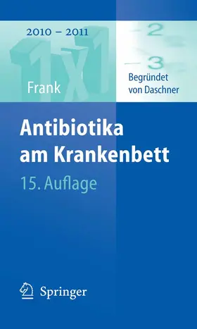 Daschner / Frank |  Antibiotika am Krankenbett | eBook | Sack Fachmedien