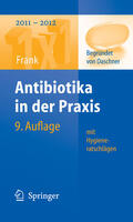 Frank / Daschner |  Antibiotika in der Praxis mit Hygieneratschlägen | eBook | Sack Fachmedien
