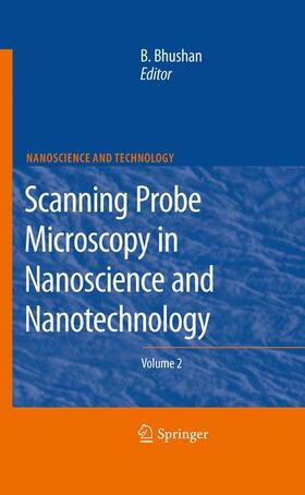 Bhushan | Scanning Probe Microscopy in Nanoscience and Nanotechnology | Buch | 978-3-642-10496-1 | sack.de