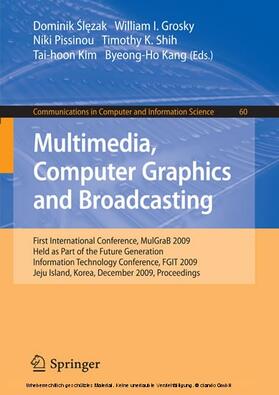 Slezak / Grosky / Pissinou | Multimedia, Computer Graphics and Broadcasting | E-Book | sack.de
