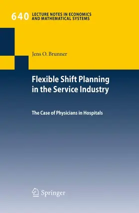 Brunner |  Flexible Shift Planning in the Service Industry | Buch |  Sack Fachmedien