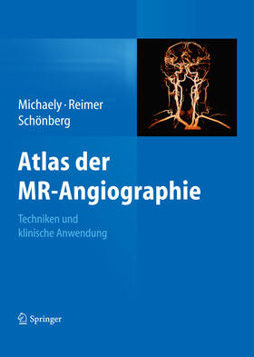 Michaely / Reimer / Schönberg | Atlas der MR-Angiographie | E-Book | sack.de
