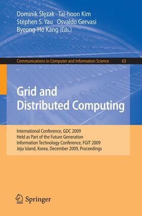 Slezak / Kim / Kang | Grid and Distributed Computing | Buch | 978-3-642-10548-7 | sack.de