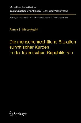 Moschtaghi |  Die menschenrechtliche Situation sunnitischer Kurden in der Islamischen Republik Iran | Buch |  Sack Fachmedien