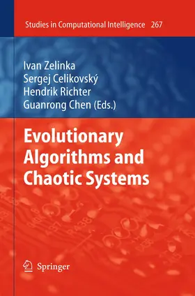 Zelinka / Celikovský / Richter |  Evolutionary Algorithms and Chaotic Systems | Buch |  Sack Fachmedien