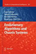 Zelinka / Celikovský / Richter |  Evolutionary Algorithms and Chaotic Systems | Buch |  Sack Fachmedien