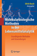 Busch |  Molekularbiologische Methoden in der Lebensmittelanalytik | eBook | Sack Fachmedien
