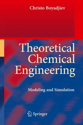 Boyadjiev |  Theoretical Chemical Engineering | Buch |  Sack Fachmedien
