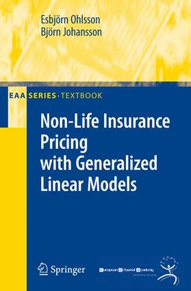 Johansson / Ohlsson |  Non-Life Insurance Pricing with Generalized Linear Models | Buch |  Sack Fachmedien
