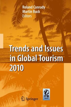 Buck / Conrady |  Trends and Issues in Global Tourism 2010 | Buch |  Sack Fachmedien