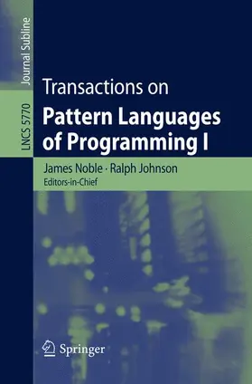 Noble / Johnson |  Transactions on Pattern Languages of Programming I | Buch |  Sack Fachmedien