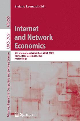 Newman / Leonardi / Penna | Internet and Network Economics | Buch | 978-3-642-10840-2 | sack.de