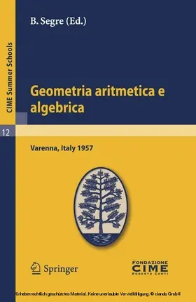 Segre |  Geometria aritmetica e algebrica | eBook | Sack Fachmedien