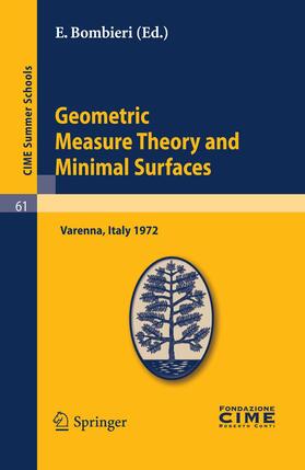 Bombieri | Geometric Measure Theory and Minimal Surfaces | Buch | 978-3-642-10969-0 | sack.de