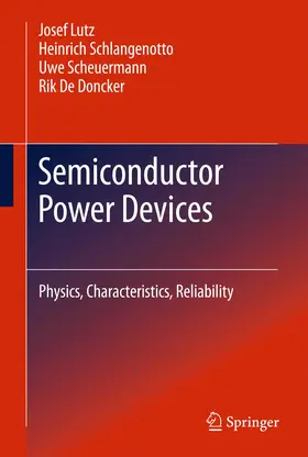 Lutz / Schlangenotto / Scheuermann | Semiconductor Power Devices | Buch | 978-3-642-11124-2 | sack.de