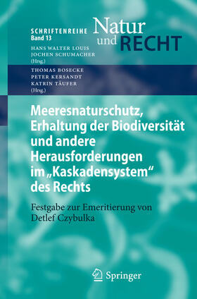 Bosecke / Kersandt / Täufer | Meeresnaturschutz, Erhaltung der Biodiversität und andere Herausforderungen im "Kaskadensystem" des Rechts | E-Book | sack.de