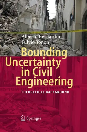 Bernardini / Tonon | Bounding Uncertainty in Civil Engineering | E-Book | www.sack.de