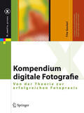 Gockel |  Kompendium digitale Fotografie | eBook | Sack Fachmedien