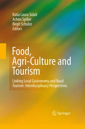 Sidali / Spiller / Schulze |  Food, Agri-Culture and Tourism | eBook | Sack Fachmedien