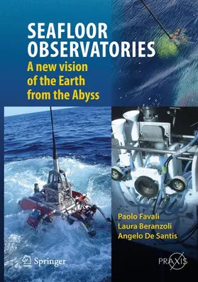 Favali / De  Santis / Beranzoli |  SEAFLOOR OBSERVATORIES | Buch |  Sack Fachmedien